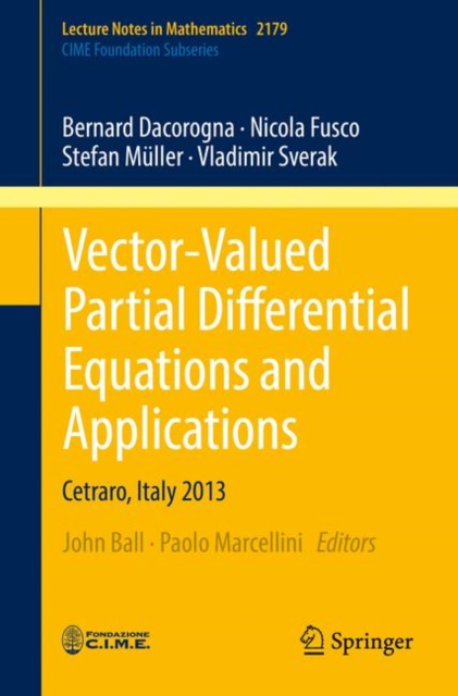 Vector-Valued Partial Differential Equations and Applications : Cetraro, Italy 2013, EPUB eBook