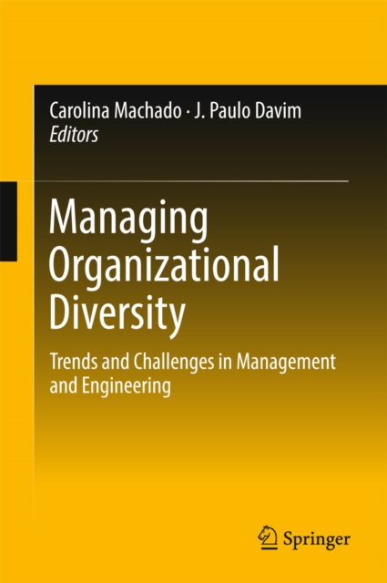Managing Organizational Diversity : Trends and Challenges in Management and Engineering, EPUB eBook