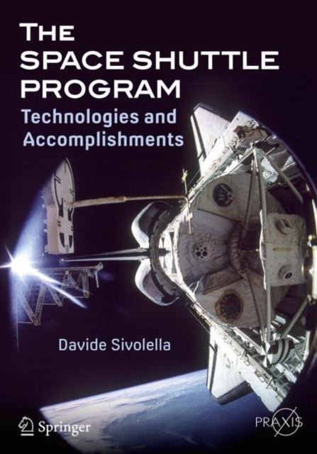 The Space Shuttle Program : Technologies and Accomplishments, EPUB eBook