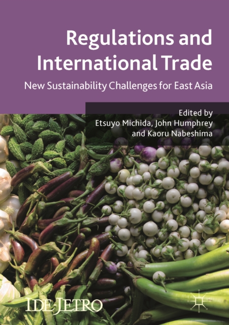 Regulations and International Trade : New Sustainability Challenges for East Asia, EPUB eBook