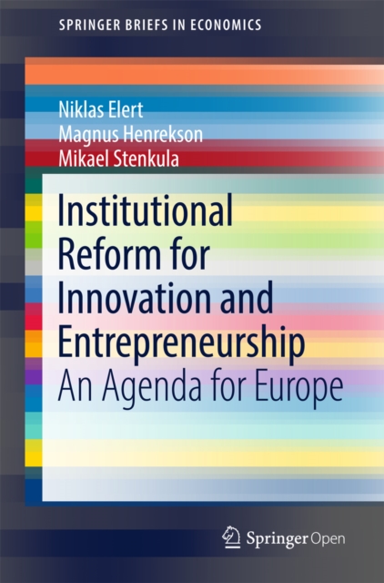 Institutional Reform for Innovation and Entrepreneurship : An Agenda for Europe, EPUB eBook