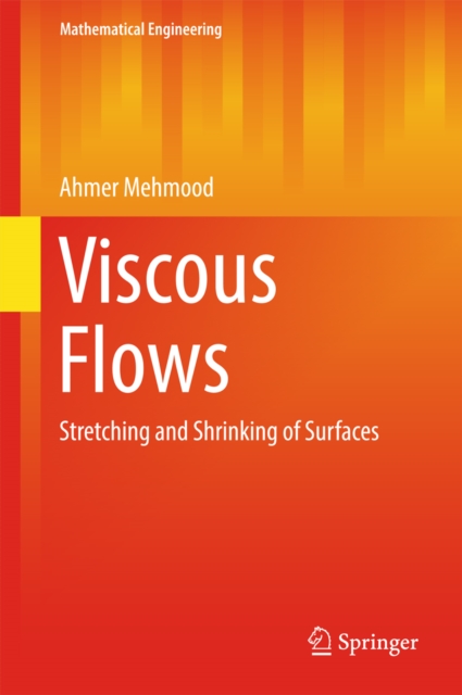 Viscous Flows : Stretching and Shrinking of Surfaces, EPUB eBook