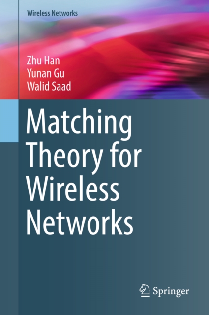Matching Theory for Wireless Networks, EPUB eBook