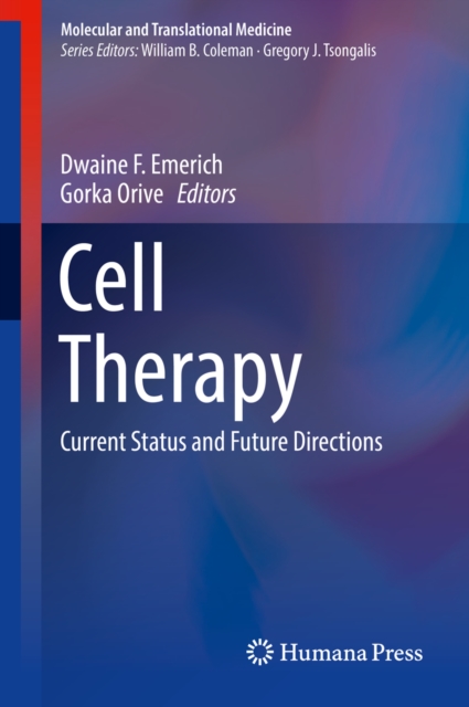 Cell Therapy : Current Status and Future Directions, EPUB eBook