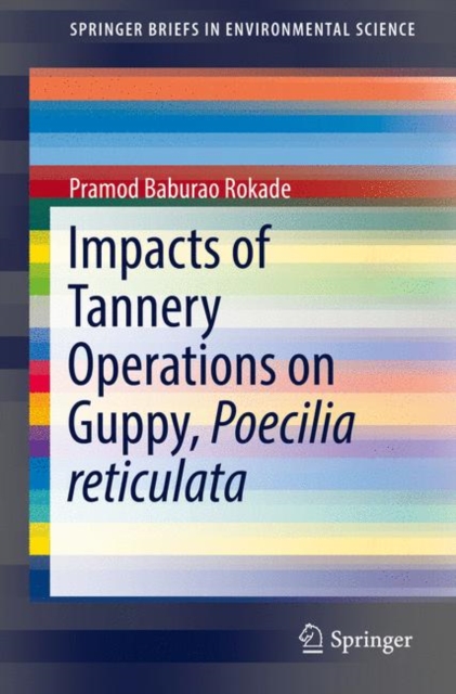 Impacts of Tannery Operations on Guppy, Poecilia reticulata, EPUB eBook