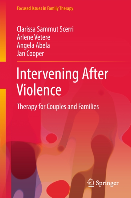 Intervening After Violence : Therapy for Couples and Families, EPUB eBook