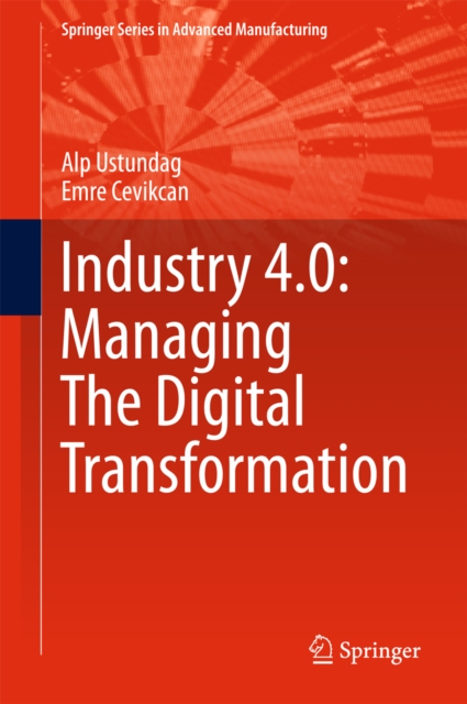 Industry 4.0: Managing The Digital Transformation, EPUB eBook
