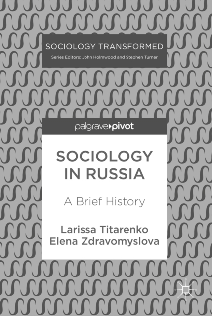 Sociology in Russia : A Brief History, EPUB eBook