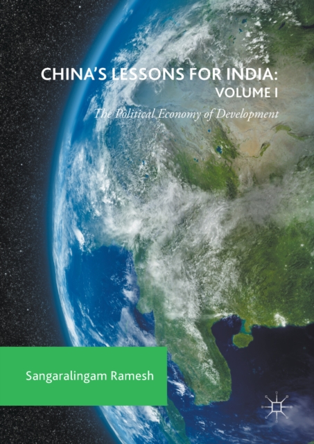 China's Lessons for India: Volume I : The Political Economy of Development, EPUB eBook