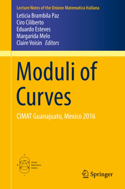 Moduli of Curves : CIMAT Guanajuato, Mexico 2016, EPUB eBook