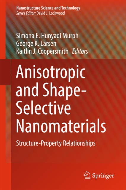 Anisotropic and Shape-Selective Nanomaterials : Structure-Property Relationships, EPUB eBook