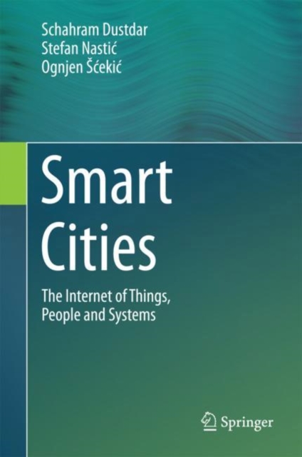 Smart Cities : The Internet of Things, People and Systems, PDF eBook