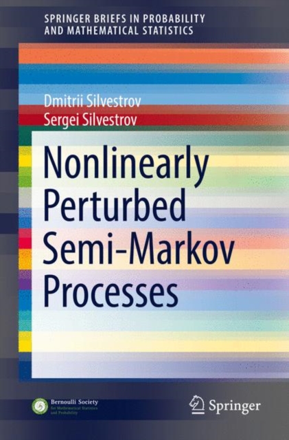 Nonlinearly Perturbed Semi-Markov Processes, EPUB eBook
