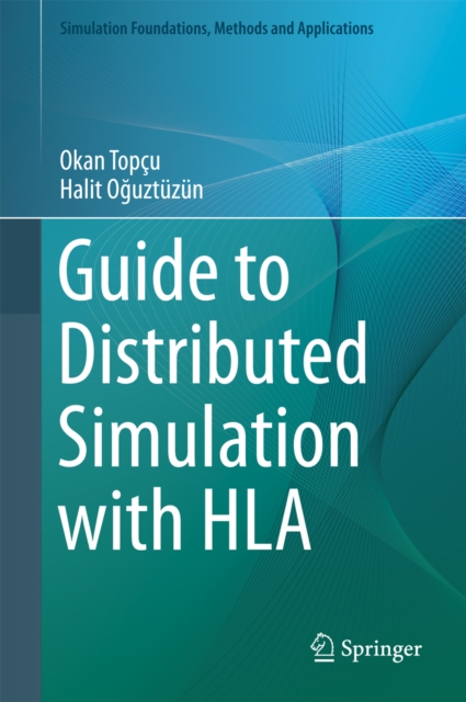 Guide to Distributed Simulation with HLA, EPUB eBook
