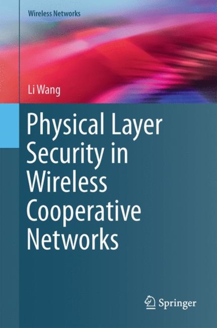 Physical Layer Security in Wireless Cooperative Networks, EPUB eBook