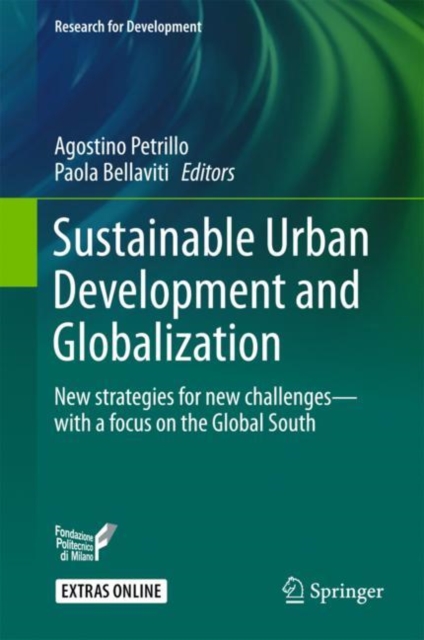 Sustainable Urban Development and Globalization : New strategies for new challenges-with a focus on the Global South, EPUB eBook