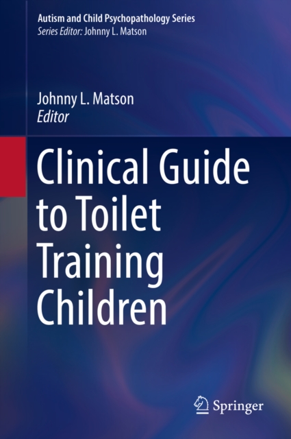 Clinical Guide to Toilet Training Children, EPUB eBook