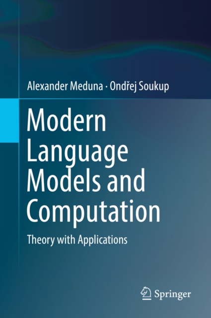 Modern Language Models and Computation : Theory with Applications, EPUB eBook
