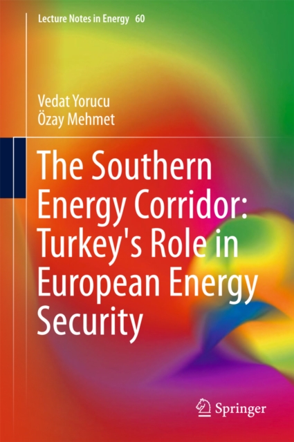 The Southern Energy Corridor: Turkey's Role in European Energy Security, EPUB eBook