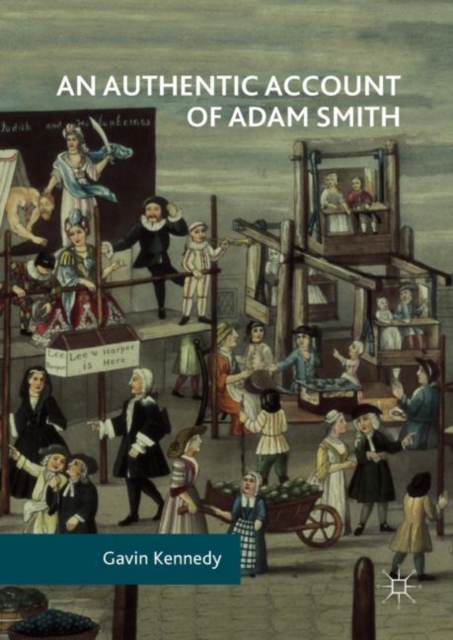 An Authentic Account of Adam Smith, EPUB eBook