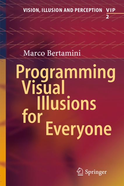 Programming Visual Illusions for Everyone, PDF eBook