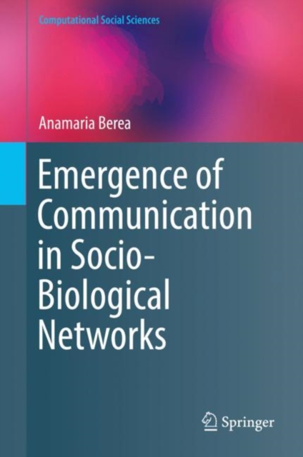 Emergence of Communication in Socio-Biological Networks, EPUB eBook