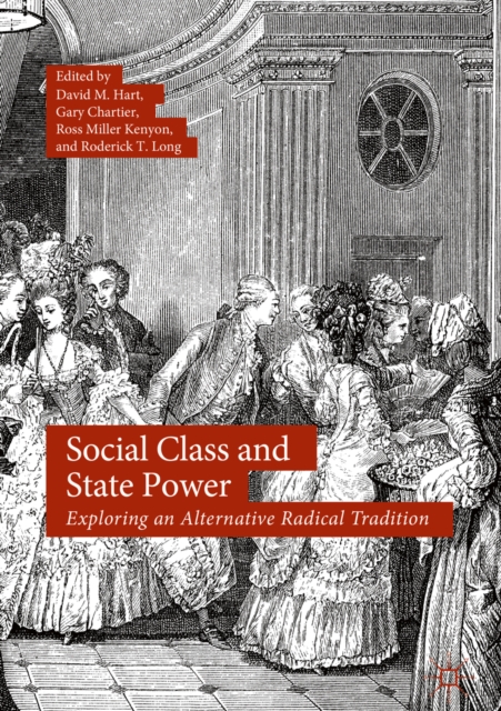 Social Class and State Power : Exploring an Alternative Radical Tradition, EPUB eBook