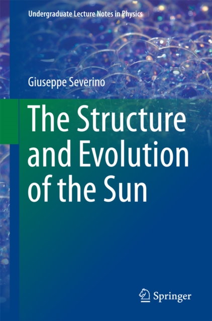 The Structure and Evolution of the Sun, EPUB eBook