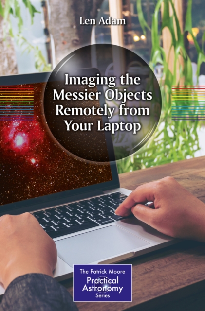 Imaging the Messier Objects Remotely from Your Laptop, EPUB eBook