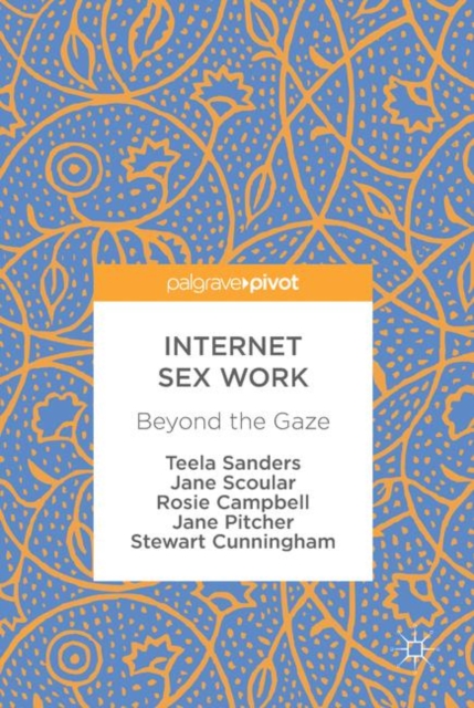 Internet Sex Work : Beyond the Gaze, EPUB eBook
