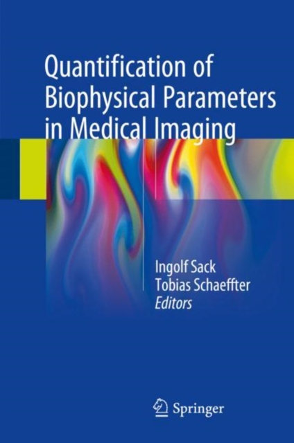 Quantification of Biophysical Parameters in Medical Imaging, EPUB eBook