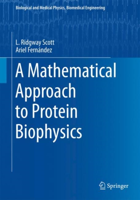 A Mathematical Approach to Protein Biophysics, EPUB eBook