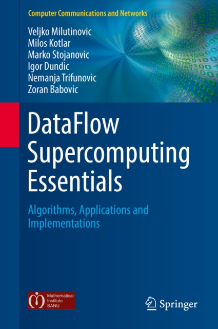 DataFlow Supercomputing Essentials : Algorithms, Applications and Implementations, EPUB eBook