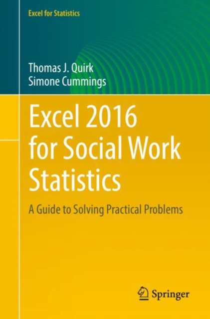 Excel 2016 for Social Work Statistics : A Guide to Solving Practical Problems, EPUB eBook