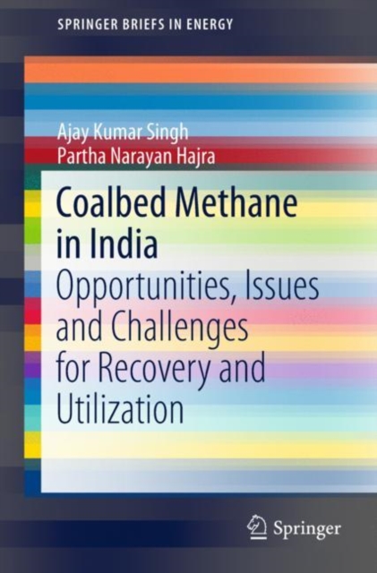 Coalbed Methane in India : Opportunities, Issues and Challenges for Recovery and Utilization, EPUB eBook