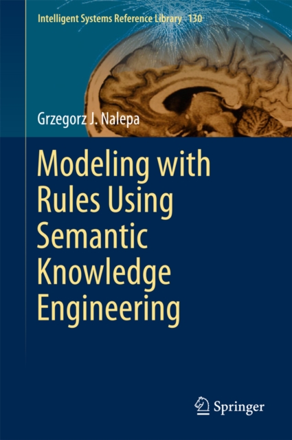 Modeling with Rules Using Semantic Knowledge Engineering, EPUB eBook