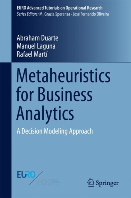 Metaheuristics for Business Analytics : A Decision Modeling Approach, EPUB eBook