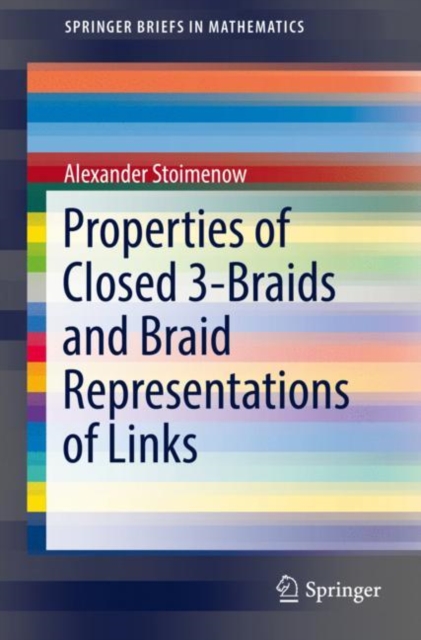 Properties of Closed 3-Braids and Braid Representations of Links, EPUB eBook
