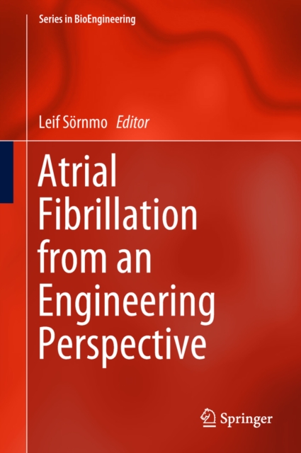 Atrial Fibrillation from an Engineering Perspective, EPUB eBook