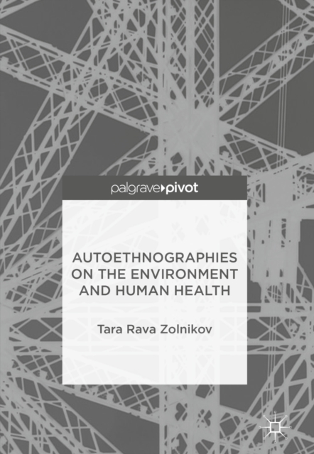 Autoethnographies on the Environment and Human Health, EPUB eBook
