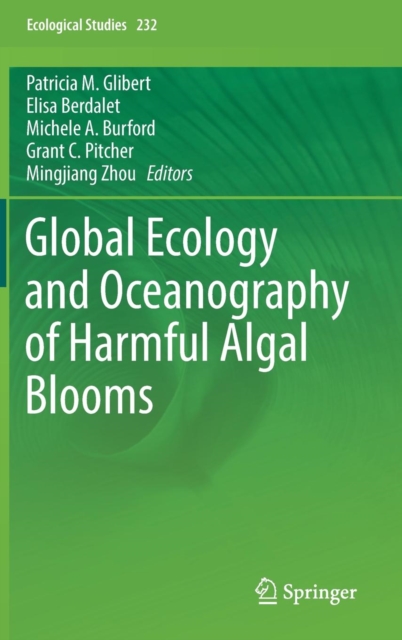 Global Ecology and Oceanography of Harmful Algal Blooms, Hardback Book