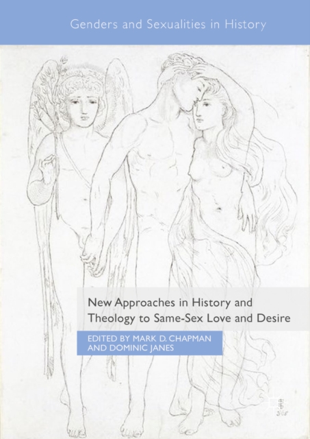 New Approaches in History and Theology to Same-Sex Love and Desire, EPUB eBook