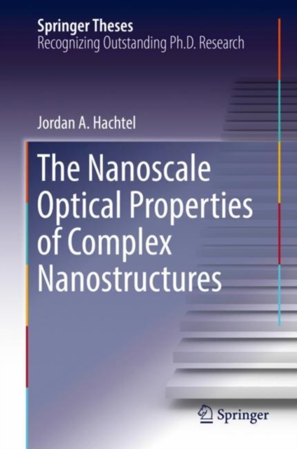 The Nanoscale Optical Properties of Complex Nanostructures, EPUB eBook