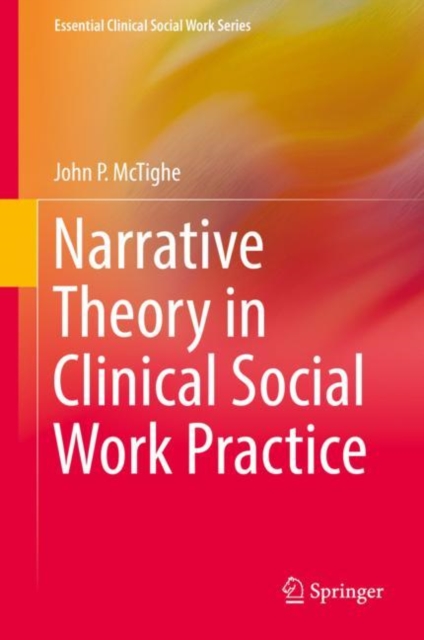 Narrative Theory in Clinical Social Work Practice, EPUB eBook