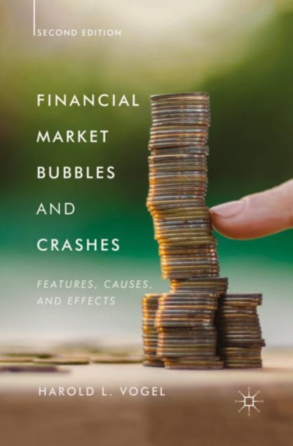 Financial Market Bubbles and Crashes, Second Edition : Features, Causes, and Effects, EPUB eBook