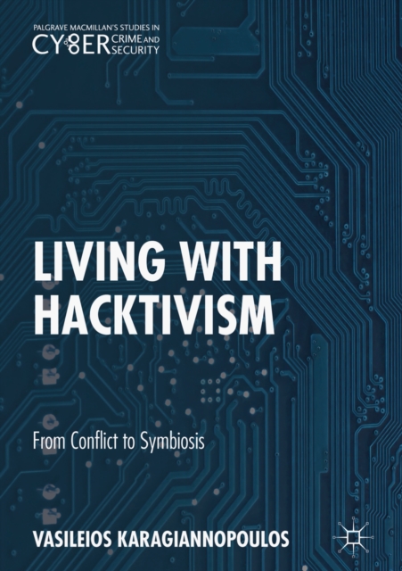 Living With Hacktivism : From Conflict to Symbiosis, EPUB eBook