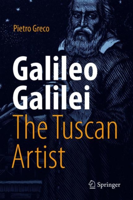 Galileo Galilei, The Tuscan Artist, Hardback Book