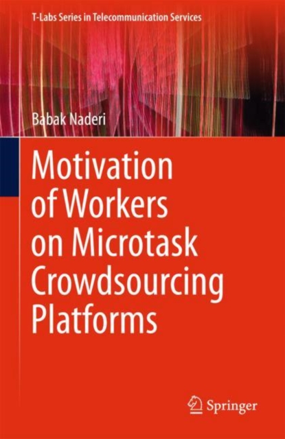 Motivation of Workers on Microtask Crowdsourcing Platforms, EPUB eBook