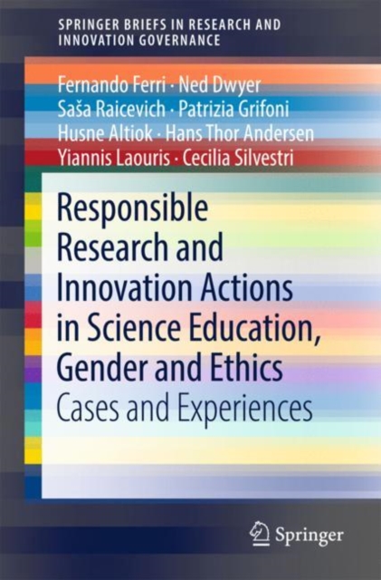 Responsible Research and Innovation Actions in Science Education, Gender and Ethics : Cases and Experiences, EPUB eBook