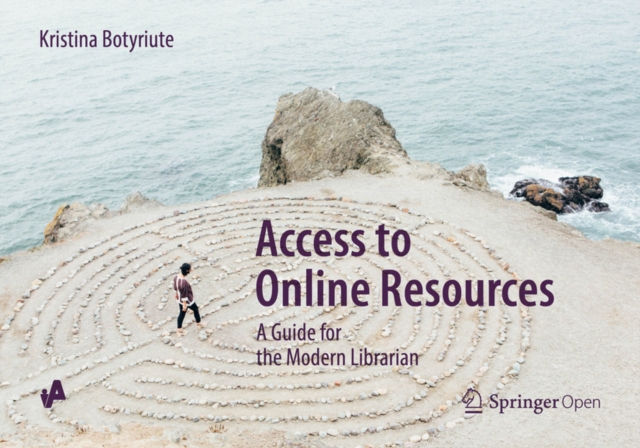 Access to Online Resources : A Guide for the Modern Librarian, PDF eBook